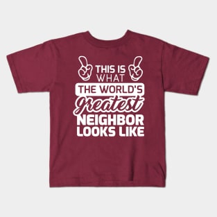 World’s Great Neighbor Kids T-Shirt